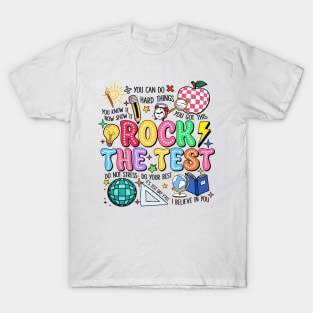 Rock The Test, Testing Day, Don't Stress Just Do Your Best, Last Day Of School T-Shirt